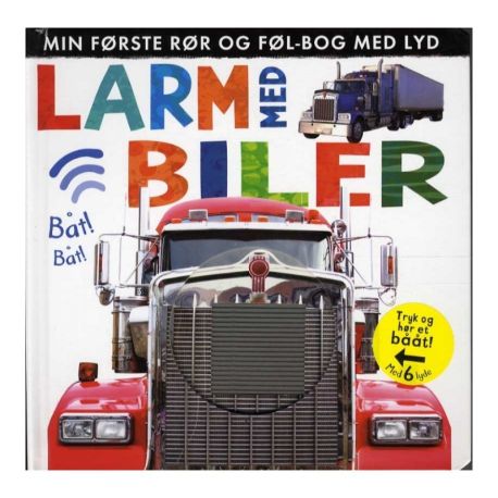 Larm med biler - Min første følebog med lyd - Alvilda børnebog