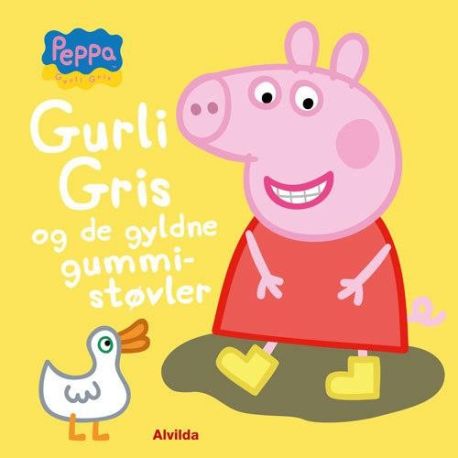 Gurli Gris og de gyldne gummistøvler - Bog - Alvilda