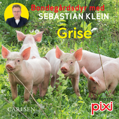Grise Pixi bog - Bondegårdens dyr med Sebastian Klein - Carlsen