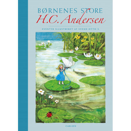 Børnenes store H.C. Andersen - Eventyr - Carlsen