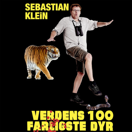Verdens 100 farligste dyr - Sebastian Klein - Carlsen