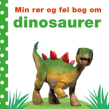 Dinosaurer - Min rør og føl bog med føl-effekter & glimmer - Carlsen