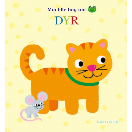 Min lille bog om dyr - Papbog - Carlsen