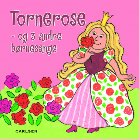 Tornerose - og 5 andre børnesange - Pixi bog - Carlsen