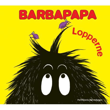 Barbapapa og lopperne - Politikkens Forlag