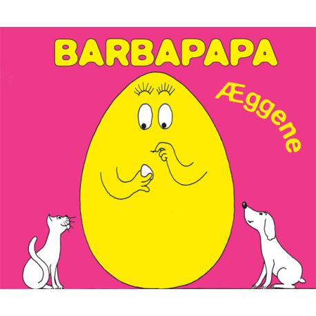 Barbapapa Æggene - Politikkens Forlag