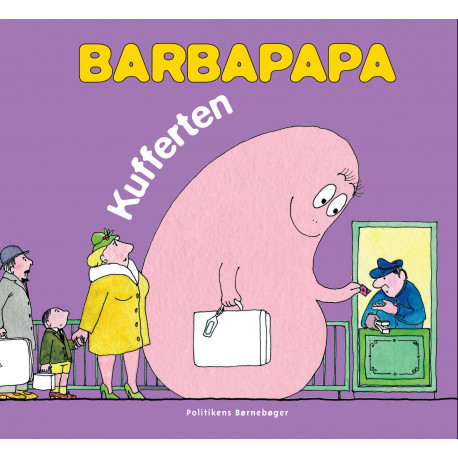 Barbapapa Kufferten - Politikkens Forlag