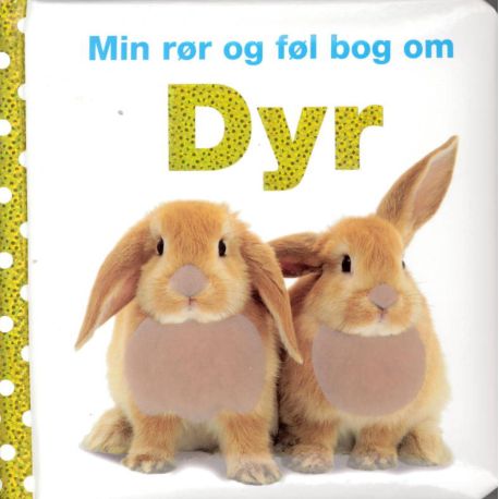 Dyr - Min rør & føl bog - Carlsen