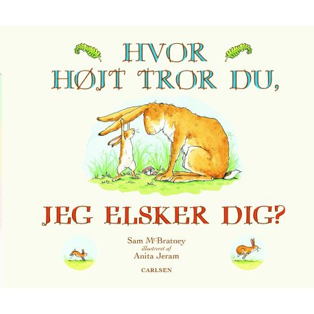 Hvor højt tror du jeg elsker dig? - Papbog - Carlsen