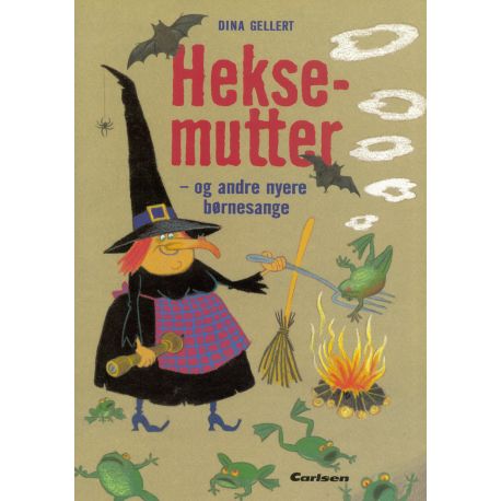 Heksemutter - og andre børnesange - Carlsen