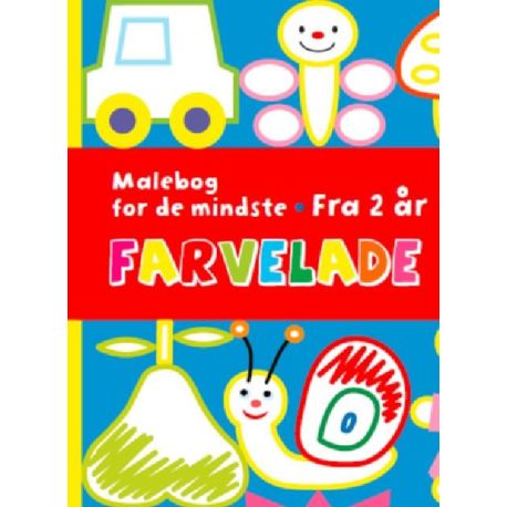 Farvelade fra 2 år - Malebog for de mindste - Forlaget Bolden