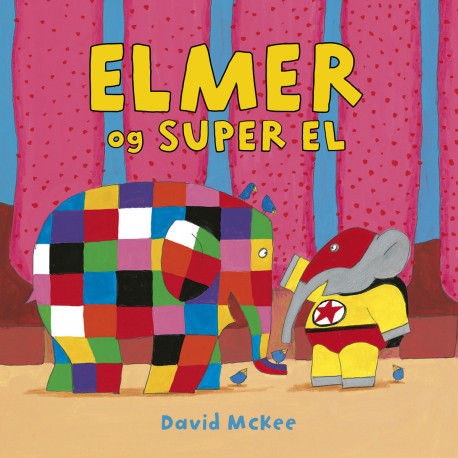 Elmer & Super El - Snip Snap Snude bog - Forlaget Bolden
