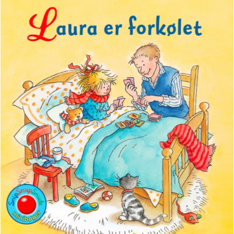 Laura er forkølet - Snip Snap Snude bog - Forlaget Bolden