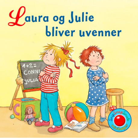 Laura & Julie bliver uvenner - Snip Snap Snude bog - Forlaget Bolden