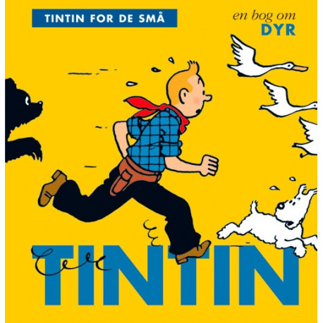En bog om dyr - Tintin for de små - Forlaget Cobolt