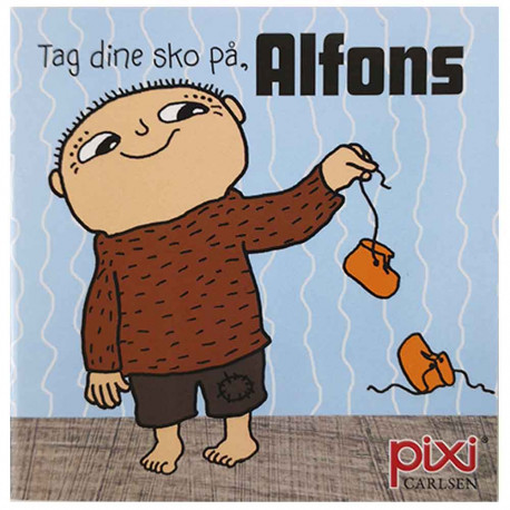 Tag dine sko på, Alfons - Pixi bog - Carlsen