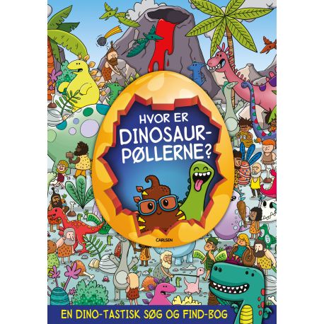 Hvor er dinosaurpøllerne? - Søg & find bog - Carlsen
