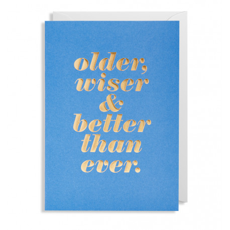 Older, Wiser & Better - Kort & kuvert - Lagom