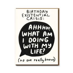Birthday Existential Crisis - Fødselsdagskort & kuvert