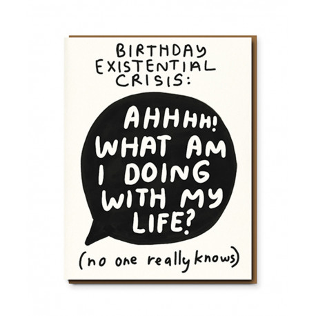 Birthday Existential Crisis - Fødselsdagskort & kuvert