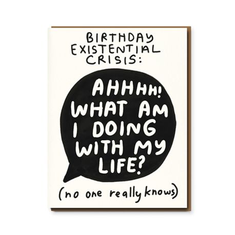 Birthday Existential Crisis - Fødselsdagskort & kuvert