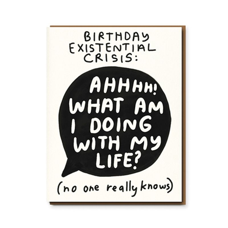 Birthday Existential Crisis - Fødselsdagskort & kuvert