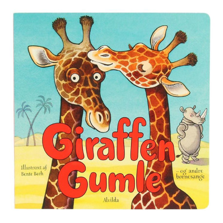 Giraffen Gumle & andre børnesange - Sangbog - Alvilda