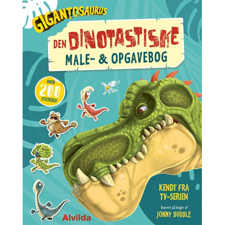 Gigantosaurus - Den dinotastiske male- og opgavebog - Alvilda