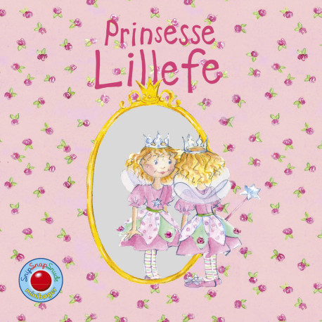 Prinsesse Lillefe - Snip Snap Snude bog - Forlaget Bolden