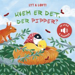 Hvem er det der pipper? - Flapbog med 10 lyde - Forlaget Bolden