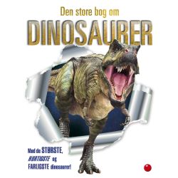 Den store bog om dinosaurer - Bog - Forlaget Bolden