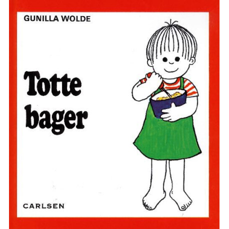 Totte bager - Bog - Carlsen