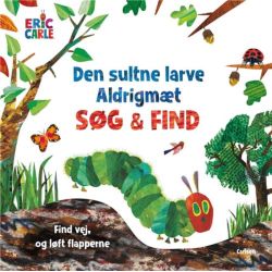 Den sultne larve Aldrigmæt - Søg og find papbog med flapper - Carlsen