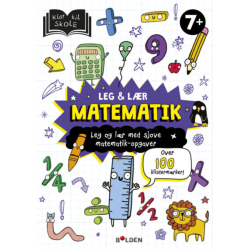 Leg og lær: Matematik - Aktivitetshæfte (Fra 7 år)
