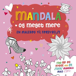 Mandala og meget mere – Malebog