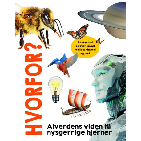 Hvorfor? Alverdens viden til nysgerrige hjerner - Bog