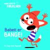 Babette er bange! - Papbog med flapper