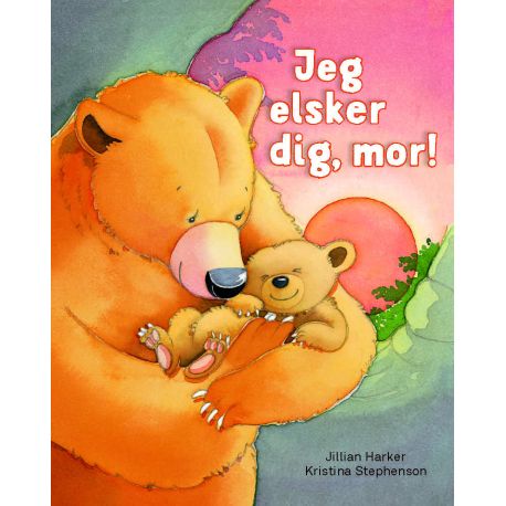 Jeg elsker dig, mor! - Bog
