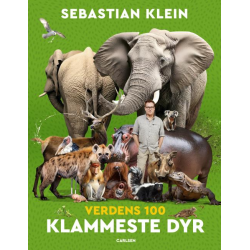 Verdens 100 klammeste dyr - Sebastian Klein
