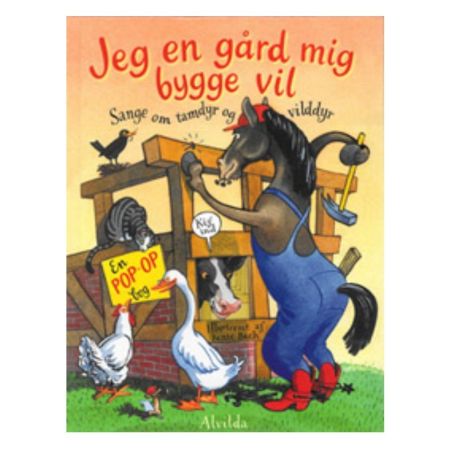 Jeg en gård mig bygge vil - Alvilda børnebog