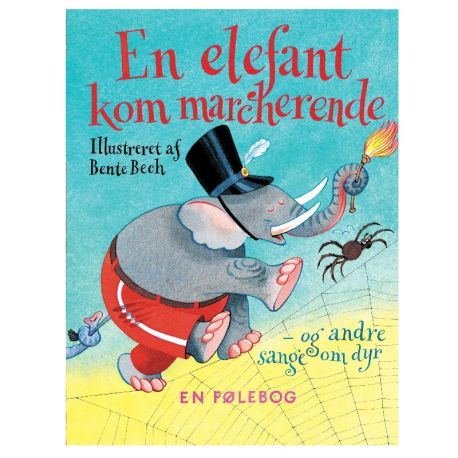 En elefant kom marcherende - Alvilda børnebog